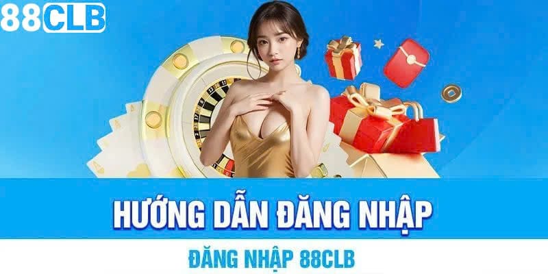 Hướng dẫn đăng nhập 88CLB một cách đúng nhất